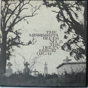 Various Artists - The Mississippi Blues: The Delta 1929-32