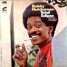 Bobby Hutcherson - Total Eclipse