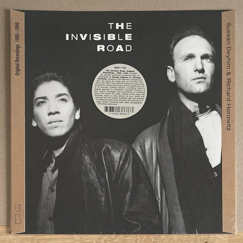 Sussan Deyhim & Richard Horowitz - The Invisible Road: Original Recordings 1985-1990