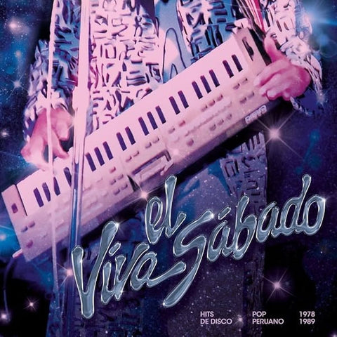 V/A - Viva El Sabado: Hit De Disco y Pop Peruano 1978-1989