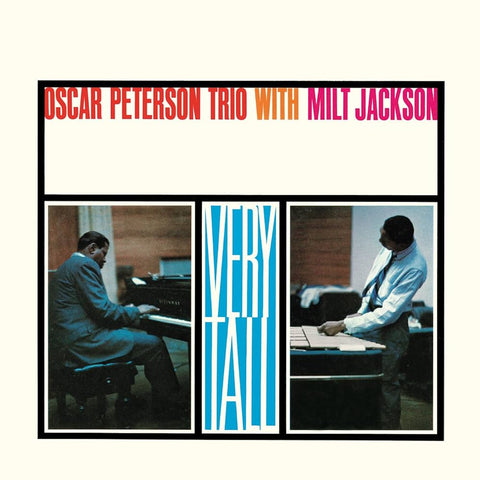 Oscar Peterson Trio with Milt Jackson - Very Tall