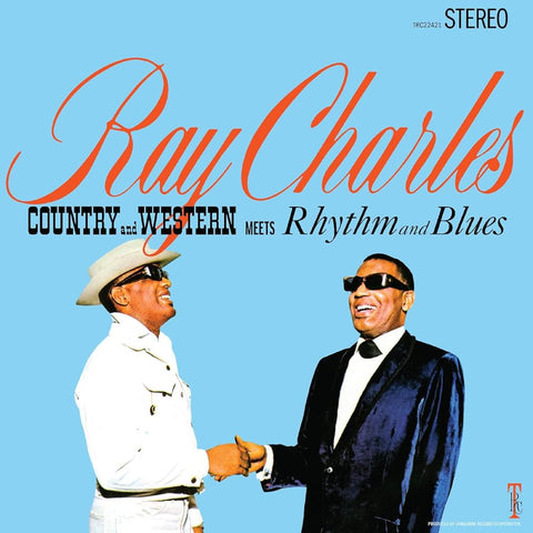 Ray Charles - Country & Western Meets Rhythm & Blues