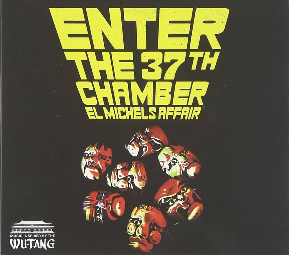 El Michels Affair - Enter The 37th Chamber