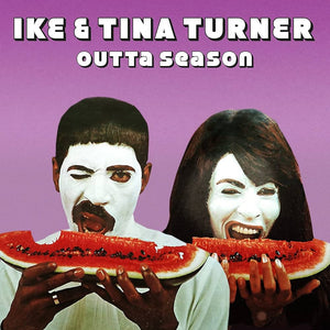 Ike & Tina Turner - Outta Season