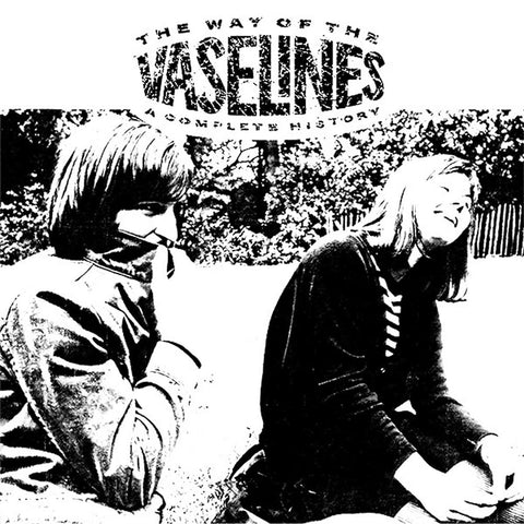 The Vaselines - The Way Of The Vaselines