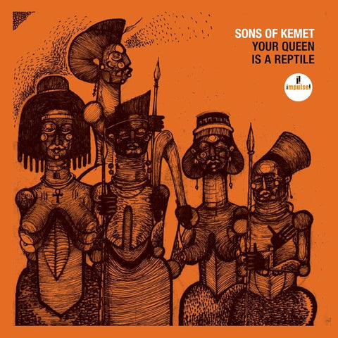 Sons Of Kemet - Your Queen Is A Reptile