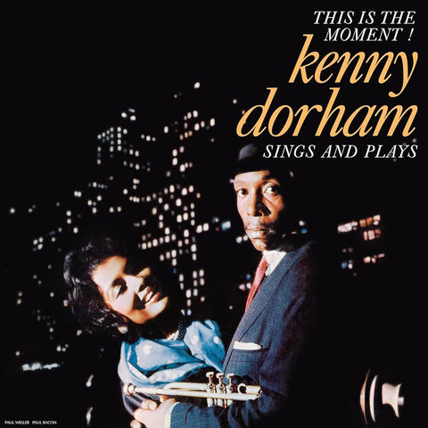 Kenny Dorham - This is the Moment: Kenny Dorham Sings and Plays