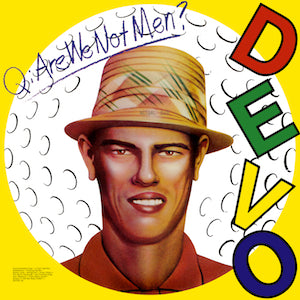 Devo - Q: Are We Not Men?