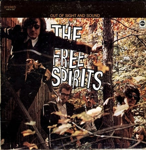 The Free Spirits - Out Of Sight And Sound