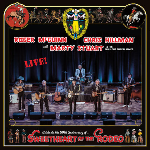 *Roger McGuinn, Chris Hillman & Marty Stuart - Sweetheart Of The Rodeo 50th Anniversary - Live*