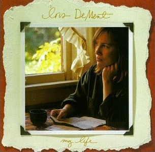 Iris Dement - My Life