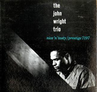 John Wright Trio - Nice 'N' Tasty