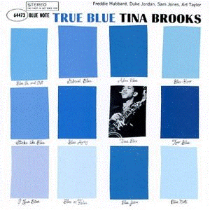 Tina Brooks - True Blue