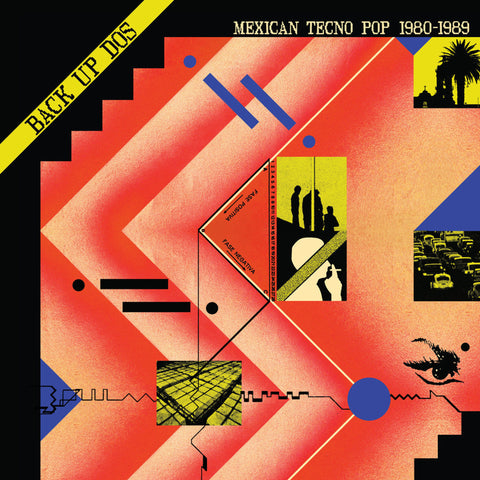 V/A - Back Up Dos: Mexican Tecno Pop 1980-1989