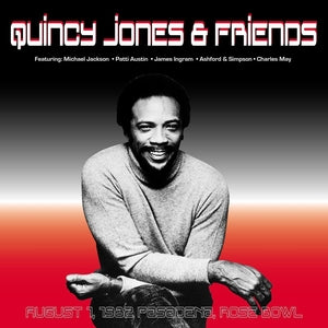 Quincy Jones & Friends - August 1, 1982 - Pasadena, Rose Bowl
