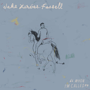 Jake Xerxes Fussell - When I'm Called