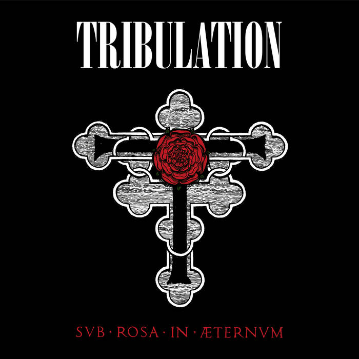 Tribulation - Sub Rosa In Eternum