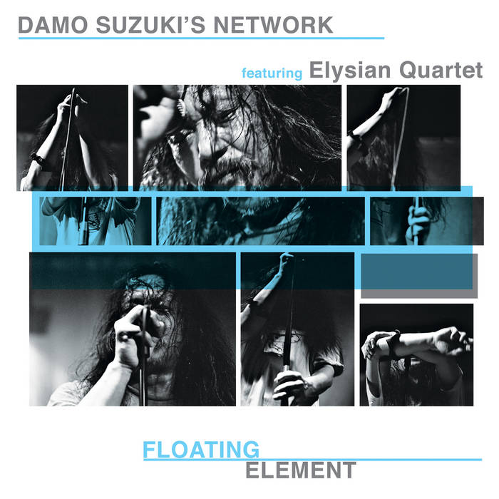 Damo Suzuki's Network - Floating Element