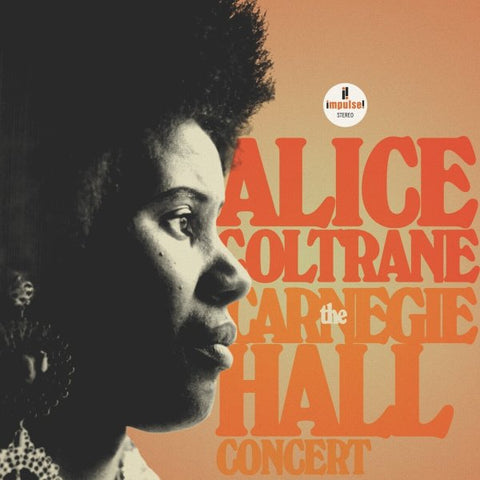 Alice Coltrane - The Carnegie Hall Concert