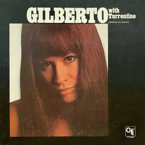 Astrud Gilberto - Gilberto With Turrentine