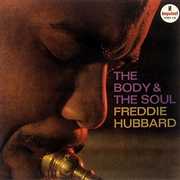 Freddie Hubbard - The Body & The Soul