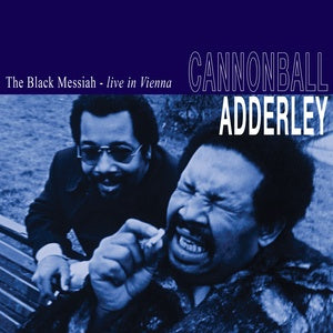 Cannonball Adderley - The Black Messiah - Live in Vienna