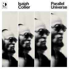 Isaiah Collier - Parallel Universe