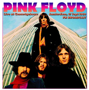 Pink Floyd - Live At Concertgebouw - Amsterdam - 9/17/69
