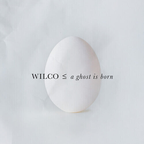 Wilco - A Ghost Is Born