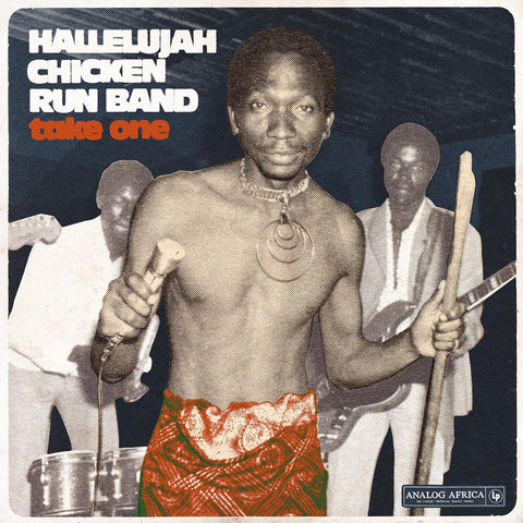 Hallelujah Chicken Run Band - Take One