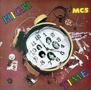 MC5 - High Time