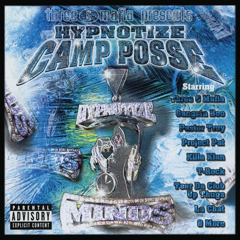 Three 6 Mafia Presents - Hypnotize Camp Posse