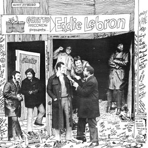 Eddie Lebron - Ghetto Records Presents... Eddie Lebron