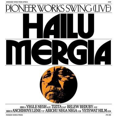 Hailu Mergia - Pioneer Works Swing