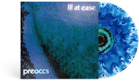 Preoccupations - Ill At Ease