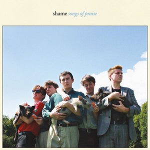 Shame - Songs of Praise