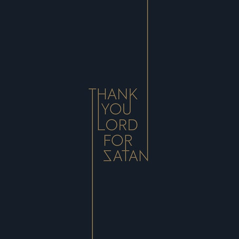 Thank You Lord For Satan - S/T