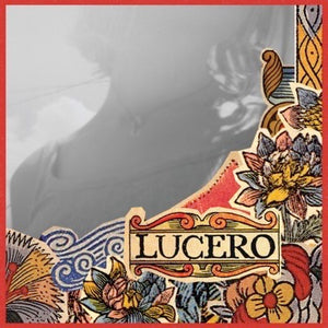 Lucero - That Much Further West