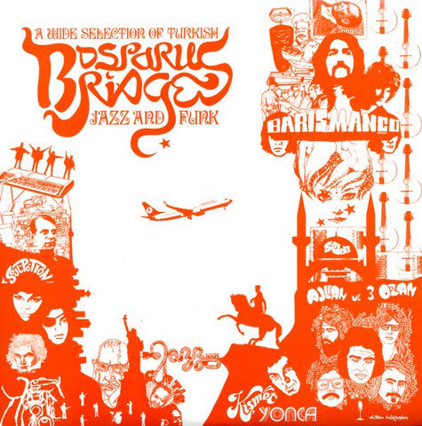 Various Artists - Bosporus Bridges - A Wide Selection Of Turkish Jazz And Funk 1968-1978