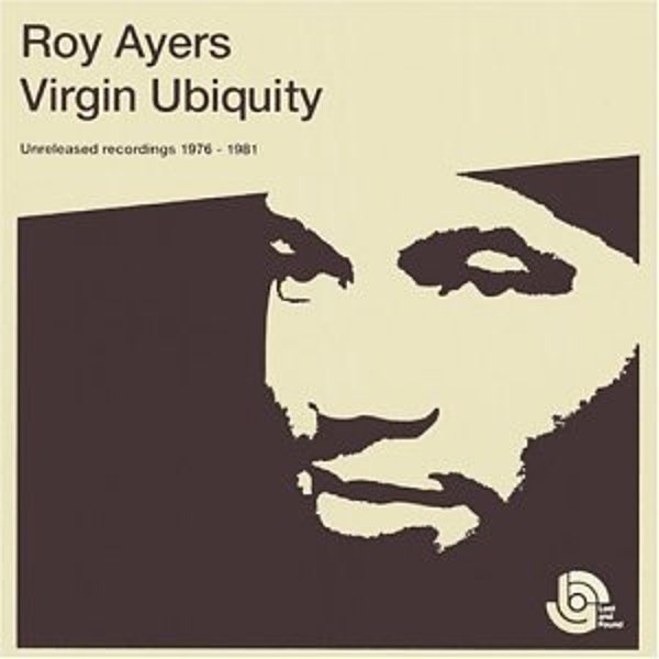 Roy Ayers - Virgin Ubiquity (Unreleased Recordings 1976-1981)