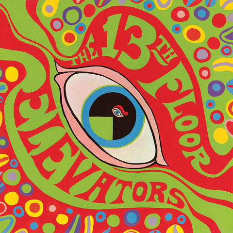 The 13th Floor Elevators - The Psychedelic Sounds of