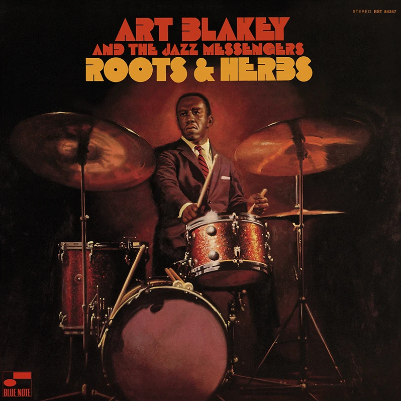 Art Blakey & The Jazz Messengers - Roots & Herbs