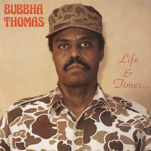 Bubbha Thomas - Life & Times...