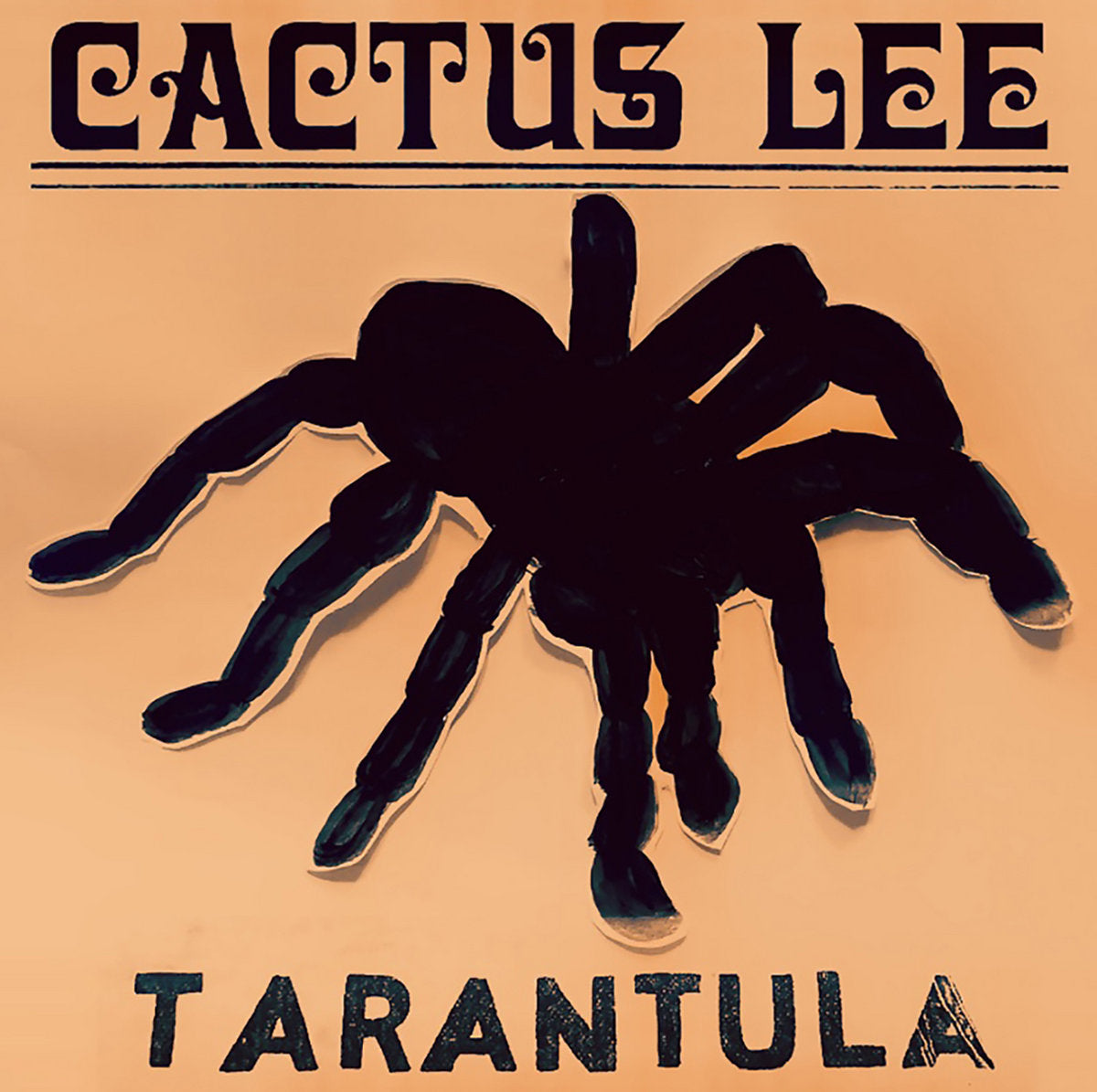 Cactus Lee - Tarantula