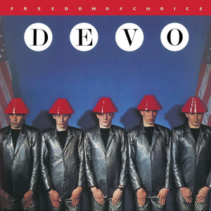 Devo - Freedom of Choice