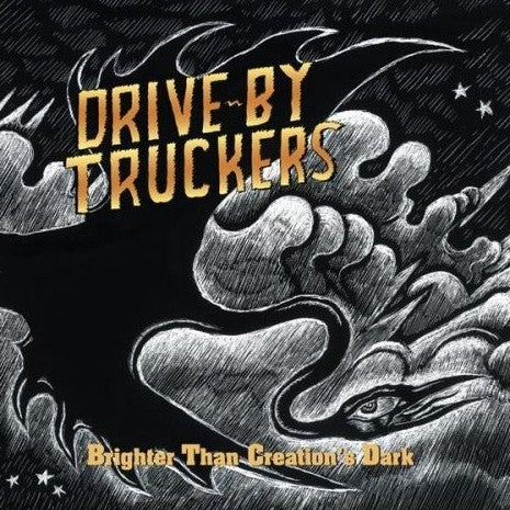 Drive-By Truckers - Brighter Than Creation's Dark