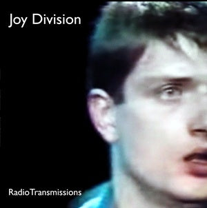 Joy Division - Radio Transmissions