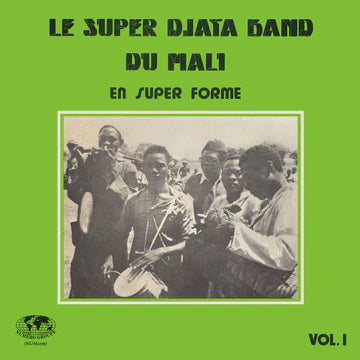 Le Super Djata Band - En Super Forme Vol. 1