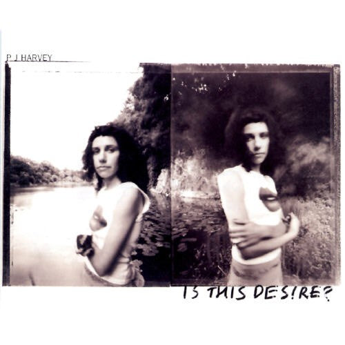 PJ Harvey - Is This Desire?