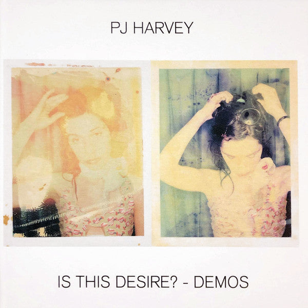 PJ Harvey - Is This Desire? Demos